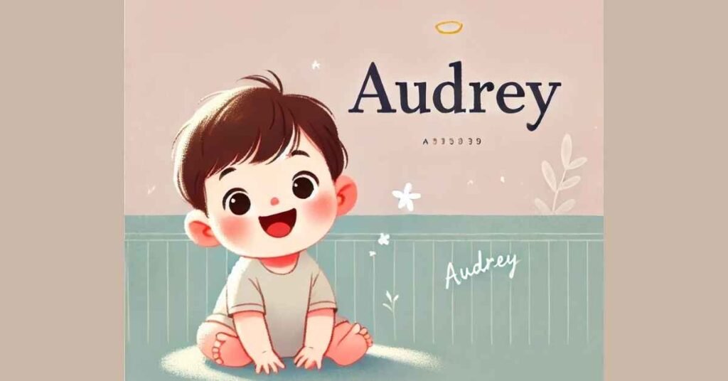 Biblical Meaning of Audrey: A Name of Strength and Faith